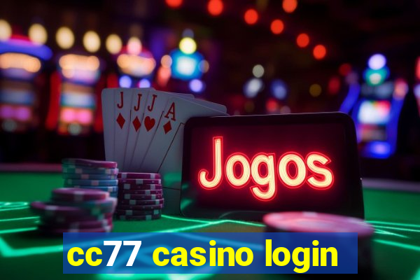 cc77 casino login